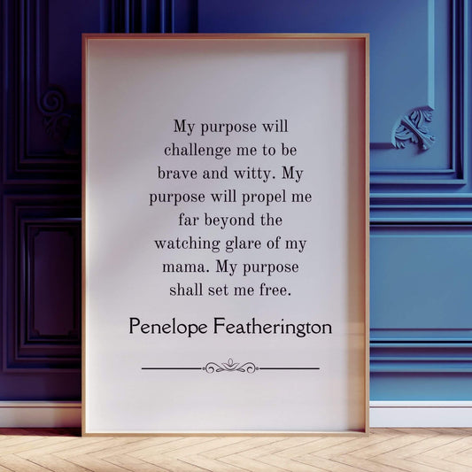 Bridgerton Penelope Featherington Quote Print