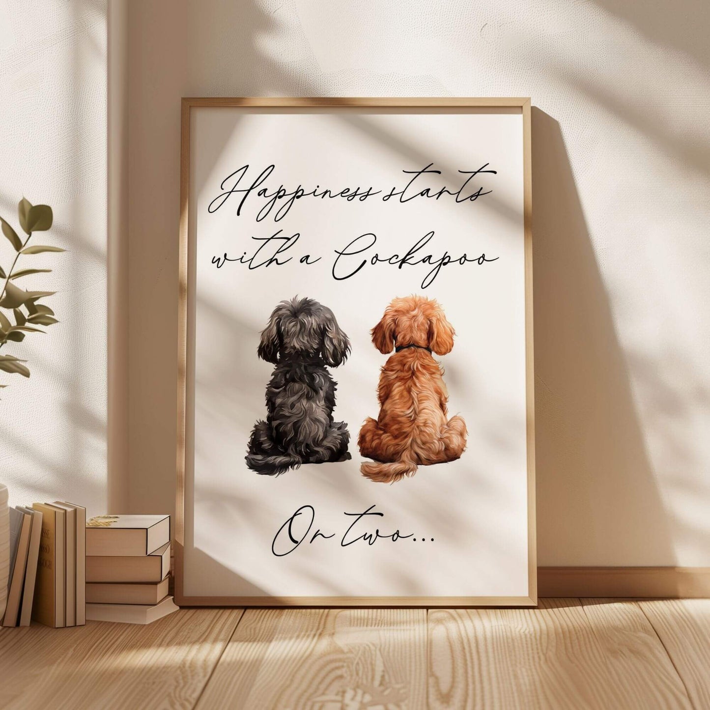 Happiness Starts with A Cockapoo or Two Print