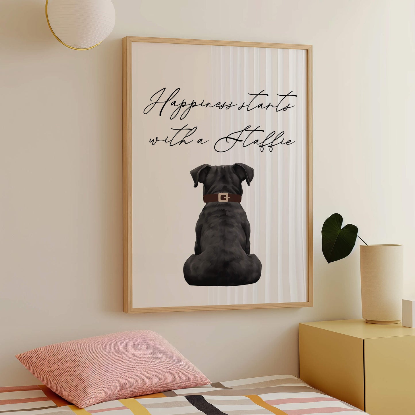 Happiness Starts with A Staffie Print