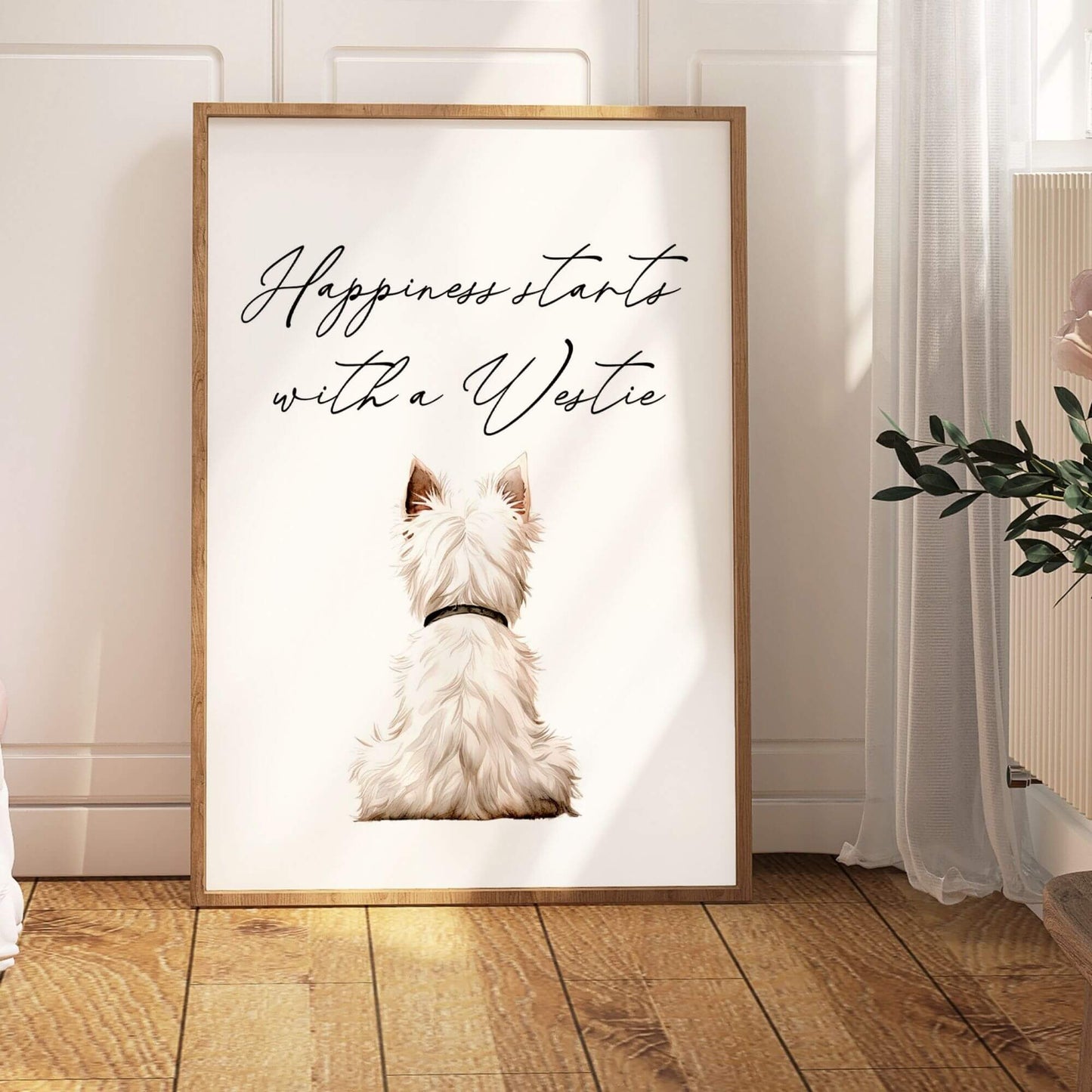 Happiness Starts with A Westie Print