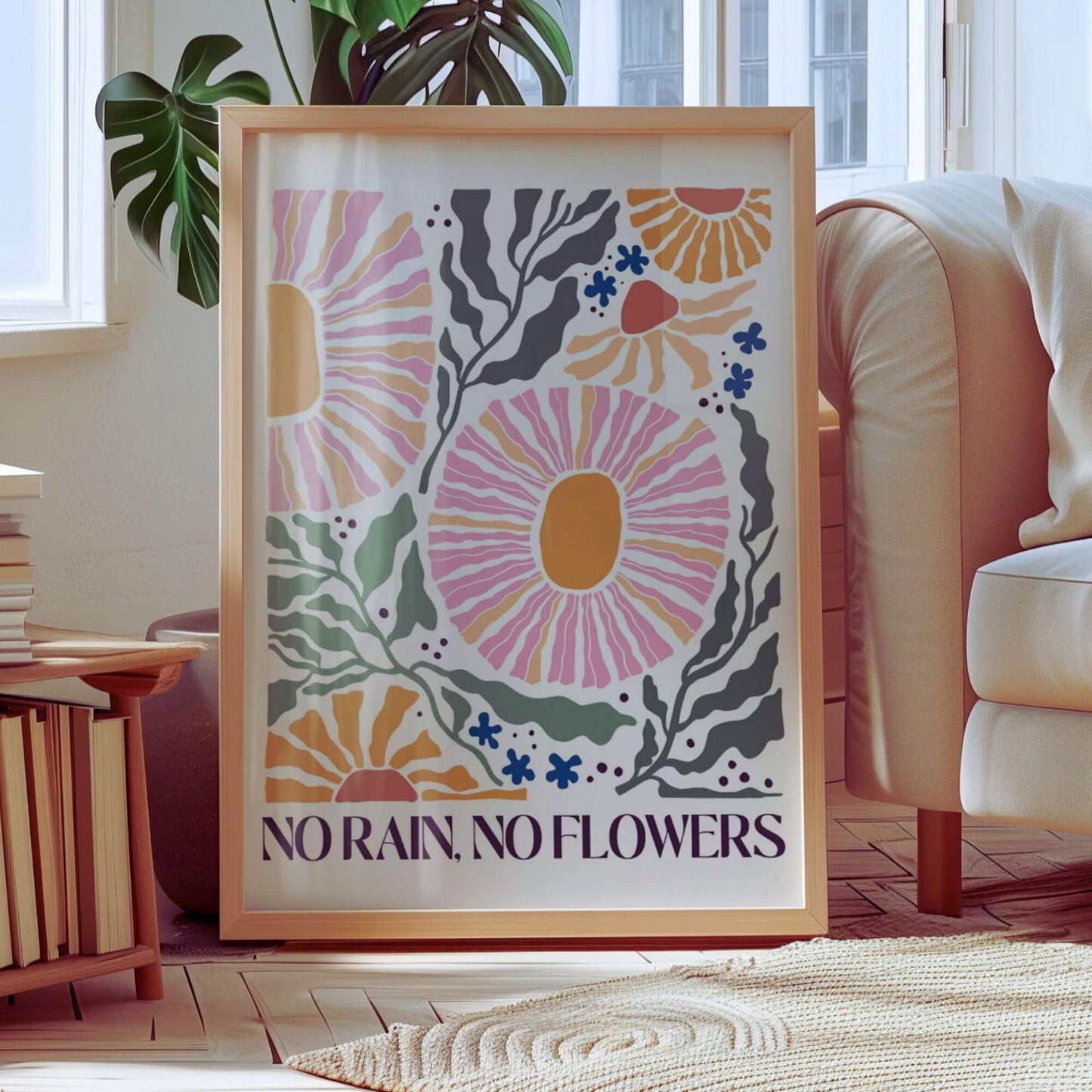 No Rain No Flowers Art Print