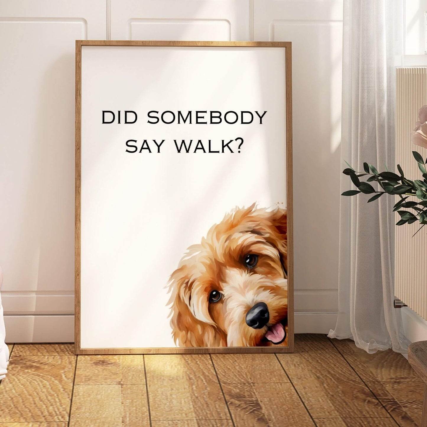 Did Somebody Say Walk Cockapoo Print